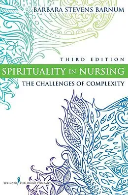 E-Book (epub) Spirituality in Nursing von Barbara Stevens Barnum