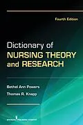 E-Book (epub) Dictionary of Nursing Theory and Research von Bethel Ann Powers, Thomas R. Knapp