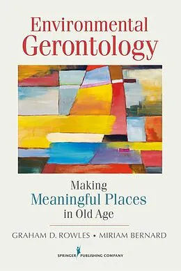 E-Book (epub) Environmental Gerontology von Graham D. Rowles