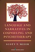E-Book (epub) Language and Narratives in Counseling and Psychotherapy von Scott T. Meier