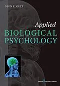 E-Book (epub) Applied Biological Psychology von Glen E. Getz