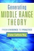 Kartonierter Einband Generating Middle Range Theory von Callista Roy