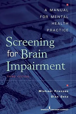E-Book (epub) Screening for Brain Impairment von Glen E. Getz, Michael D. Franzen