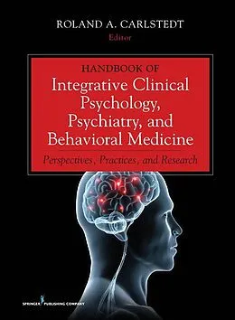 ePUB Handbook of Integrative Clinical Psychology, Psychiatry, and Behavioral Medicine von Roland A. Carlstedt