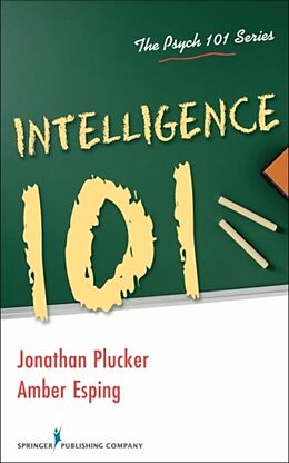 Couverture cartonnée Intelligence 101 de Jonathan Plucker, Amber Esping