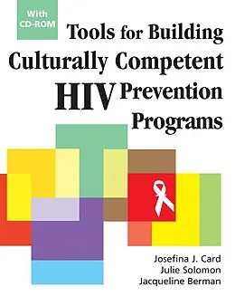 E-Book (epub) Tools for Building Culturally Competent HIV Prevention Programs von Julie Solomon, Jacquelin Berman