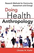 E-Book (epub) Doing Health Anthropology von Christie W. Kiefer