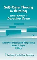 ePUB Self- Care Theory in Nursing von Katherine Renpenning, Susan Gebhardt Taylor