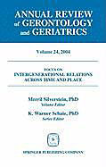 Livre Relié Annual Review of Gerontology and Geriatrics, Volume 24, 2004: Intergenerational Relations Across Time and Place de hw scheidt, r Wahl