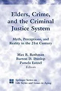 E-Book (pdf) Elders, Crime, and the Criminal Justice System von 