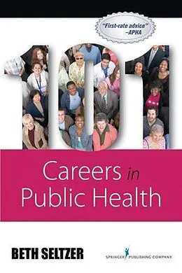 E-Book (epub) 101 Careers in Public Health von Beth Seltzer