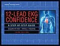 E-Book (epub) 12-Lead EKG Confidence, Third Edition von Jacqueline M. Green, Anthony J. Chiaramida