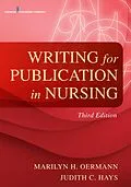 E-Book (epub) Writing for Publication in Nursing, Third Edition von Judith C. Hays, Marilyn H. Oermann