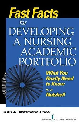 E-Book (epub) Fast Facts for Developing a Nursing Academic Portfolio von Ruth A. Wittmann-Price
