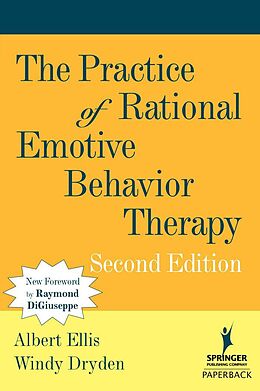 E-Book (epub) The Practice of Rational Emotive Behavior Therapy von Albert Ellis, Windy Dryden