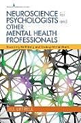 Couverture cartonnée Neuroscience for Psychologists and Other Mental Health Professionals de Jill Littrell