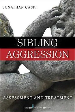 E-Book (epub) Sibling Aggression von Jonathan Caspi