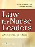 E-Book (epub) Law For Nurse Leaders von Paula Dimeo Grant, Diana Ballard