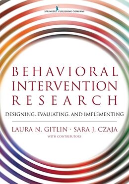 Couverture cartonnée Behavioral Intervention Research de Laura Gitlin, Sara Czaja