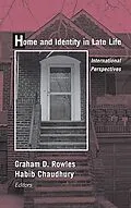 E-Book (epub) Home and Identity in Late Life von Graham D. Rowles