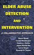 E-Book (epub) Elder Abuse Detection and Intervention von Bonnie Brandl, Carmel Bitondo Dyer, Candace J. Heisler