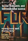 E-Book (epub) Social, Economic, and Environmental Justice von Kalea Benner, Diane N. Loeffler, Natalie D. Pope