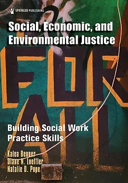 E-Book (epub) Social, Economic, and Environmental Justice von Kalea Benner, Diane N. Loeffler, Natalie D. Pope
