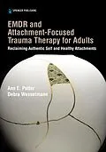 E-Book (epub) EMDR and Attachment-Focused Trauma Therapy for Adults von Ann E. Potter, Debra Wesselmann