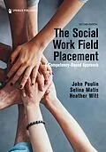 E-Book (epub) The Social Work Field Placement von John Poulin, Selina Matis, Heather Witt