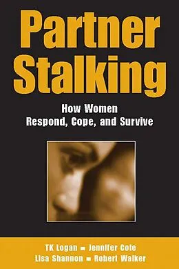 E-Book (pdf) Partner Stalking von Robert Walker, Tk Logan, Jennifer Cole