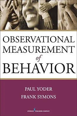 E-Book (epub) Observational Measurement of Behavior von Paul Yoder, Frank Symons