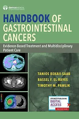 E-Book (epub) Handbook of Gastrointestinal Cancers von Tanios Bekaii-Saab, Bassel F. El-Rayes, Timothy M. Pawlik