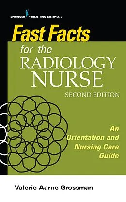 ePUB Fast Facts for the Radiology Nurse, Second Edition von Valerie Aarne Grossman