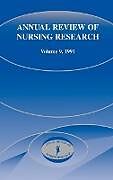 Livre Relié Annual Review of Nursing Research, Volume 9, 1991 de 