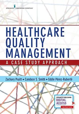 ePUB Healthcare Quality Management von Zachary Pruitt, Candace Smith, Eddie Perez-Ruberte