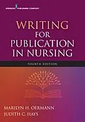 E-Book (epub) Writing for Publication in Nursing, Fourth Edition von Marilyn H. Oermann, Judith C. Hays