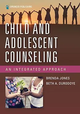 ePUB Child and Adolescent Counseling von Brenda Jones, Beth Durodoye