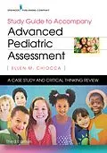 E-Book (epub) Study Guide to Accompany Advanced Pediatric Assessment, Third Edition von Ellen M. Chiocca