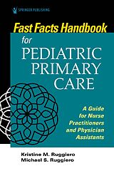 eBook (epub) Fast Facts for Pediatric Primary Care de Kristine M Ruggiero, Michael Ruggiero
