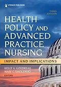 E-Book (epub) Health Policy and Advanced Practice Nursing, Third Edition von 