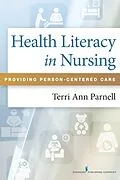 E-Book (epub) Health Literacy in Nursing von Terri Ann Parnell