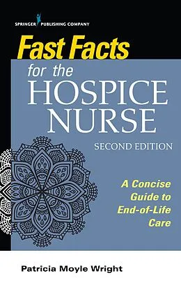 E-Book (epub) Fast Facts for the Hospice Nurse, Second Edition von 