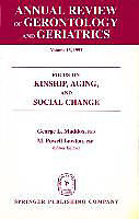 Livre Relié Annual Review of Gerontology and Geriatrics, Volume 13, 1993: Focus on Kinship, Aging, and Social Change de George L. Maddox, M. Powell (EDT) Lawton