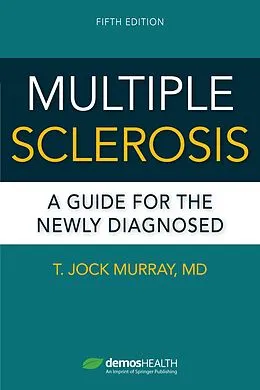 E-Book (epub) Multiple Sclerosis, Fifth Edition von T. Jock Murray