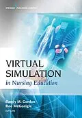 E-Book (epub) Virtual Simulation in Nursing Education von Randy M. Gordon, Dee Mcgonigle