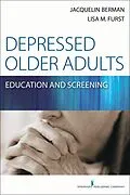 E-Book (epub) Depressed Older Adults von Jacquelin Berman, Lisa M. Furst