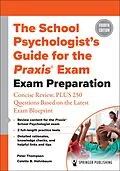E-Book (epub) The School Psychologist's Guide for the Praxis® Exam von Peter Thompson, Colette B. Hohnbaum