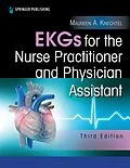 E-Book (epub) EKGs for the Nurse Practitioner and Physician Assistant, Third Edition von Maureen Knechtel, Maureen A. Knechtel