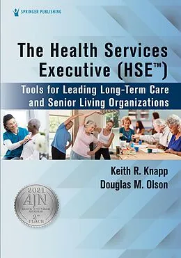 E-Book (epub) The Health Services Executive (HSE) von Keith R. Knapp, Douglas M. Olson