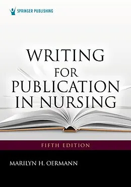 E-Book (epub) Writing for Publication in Nursing von Marilyn H. Oermann